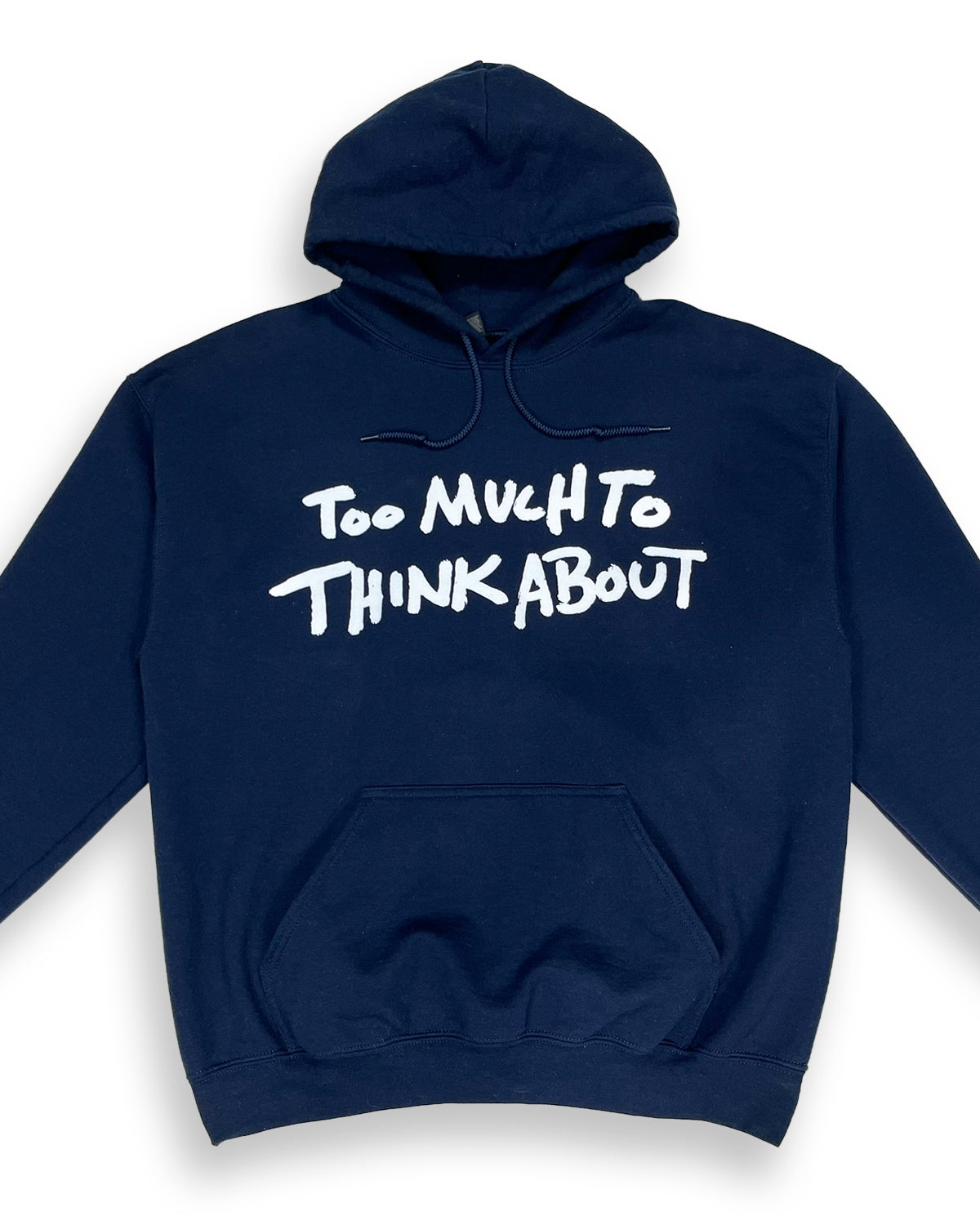 Too Much To Think About Dark Blue Hoodie